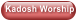 Kadosh Worship